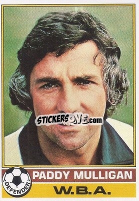 Cromo Paddy Mulligan - Footballers 1977-1978
 - Topps