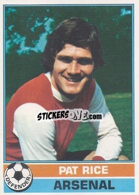 Sticker Pat Rice - Footballers 1977-1978
 - Topps