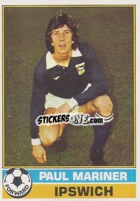 Cromo Paul Mariner - Footballers 1977-1978
 - Topps
