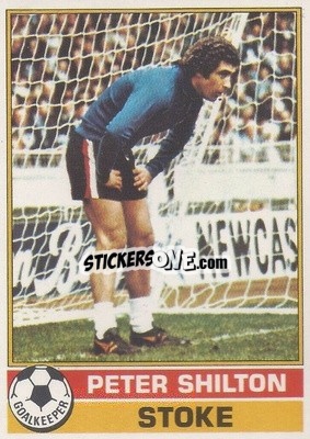 Sticker Peter Shilton - Footballers 1977-1978
 - Topps