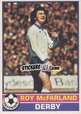 Sticker Roy McFarland - Footballers 1977-1978
 - Topps
