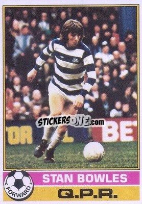 Sticker Stan Bowles - Footballers 1977-1978
 - Topps