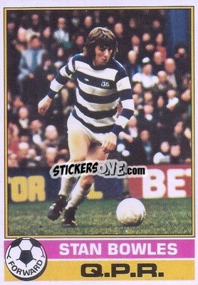 Figurina Stan Bowles - Footballers 1977-1978
 - Topps