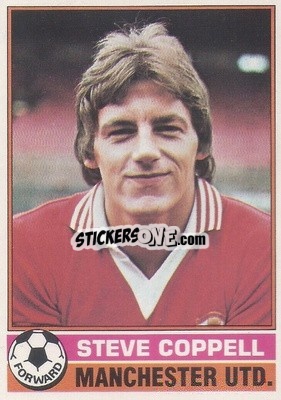Sticker Steve Coppell - Footballers 1977-1978
 n. 40 - Topps
