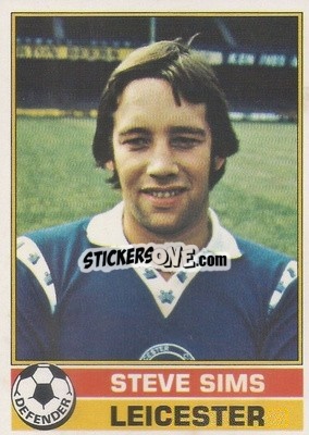 Cromo Steve Sims - Footballers 1977-1978
 - Topps