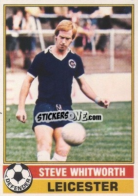 Sticker Steve Whitworth - Footballers 1977-1978
 - Topps