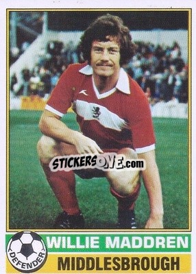 Sticker Willie Maddren - Footballers 1977-1978
 - Topps