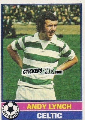 Sticker Andy Lynch - Scottish Footballers 1977-1978
 - Topps