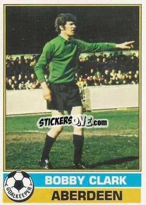Sticker Bobby Clark - Scottish Footballers 1977-1978
 - Topps