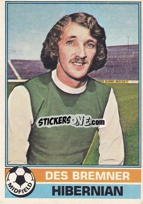 Sticker Des Bremner - Scottish Footballers 1977-1978
 - Topps