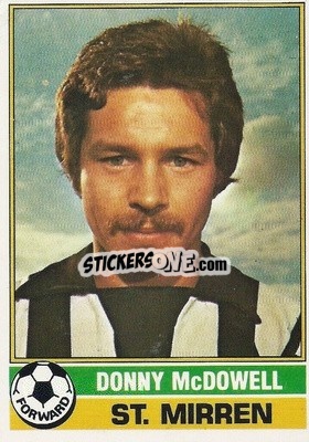 Sticker Donny McDowell - Scottish Footballers 1977-1978
 - Topps