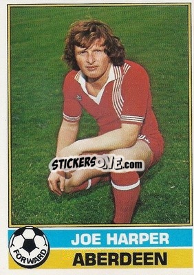 Sticker Joe Harper - Scottish Footballers 1977-1978
 - Topps