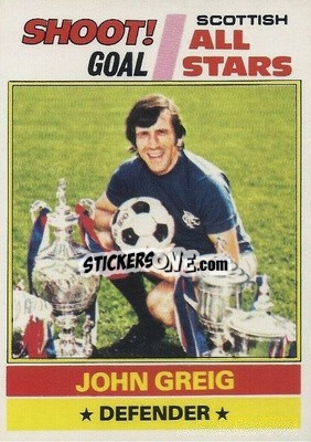 Sticker John Greig  - Scottish Footballers 1977-1978
 - Topps