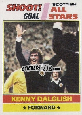 Sticker Kenny Dalglish  - Scottish Footballers 1977-1978
 n. 109 - Topps