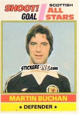 Sticker Martin Buchan  - Scottish Footballers 1977-1978
 - Topps