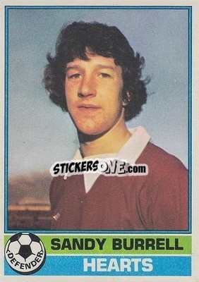 Cromo Sandy Burrell - Scottish Footballers 1977-1978
 - Topps