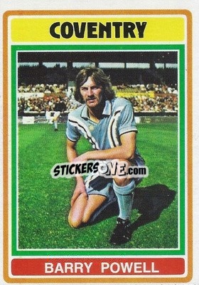 Sticker Barry Powell - Footballers 1976-1977
 - Topps