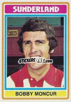 Cromo Bobby Moncur - Footballers 1976-1977
 - Topps