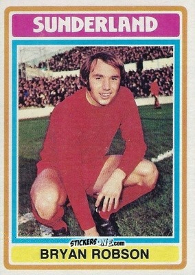 Sticker Bryan Robson - Footballers 1976-1977
 - Topps