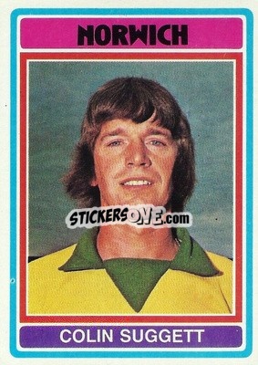 Sticker Colin Suggett - Footballers 1976-1977
 - Topps
