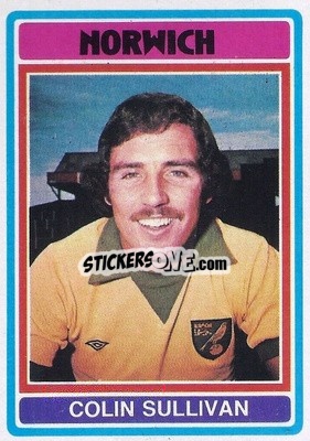Figurina Colin Sullivan - Footballers 1976-1977
 - Topps