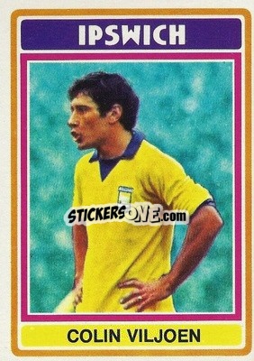 Cromo Colin Viljoen - Footballers 1976-1977
 - Topps