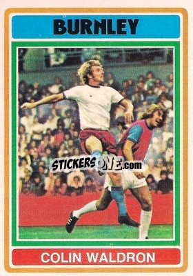 Cromo Colin Waldron - Footballers 1976-1977
 - Topps