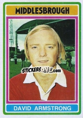 Sticker David Armstrong - Footballers 1976-1977
 - Topps