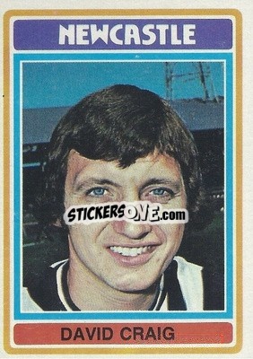 Sticker David Craig - Footballers 1976-1977
 - Topps
