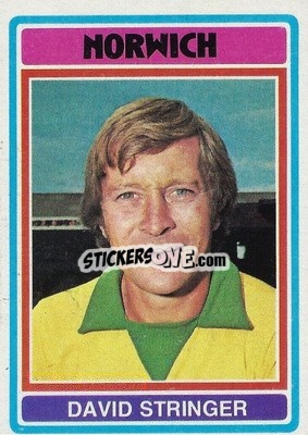 Sticker David Stringer - Footballers 1976-1977
 - Topps