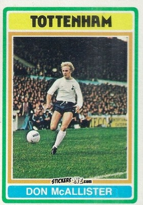 Sticker Don McAllister - Footballers 1976-1977
 - Topps