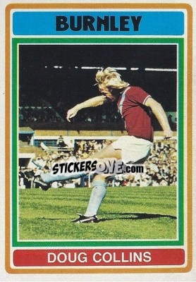 Sticker Doug Collins - Footballers 1976-1977
 - Topps