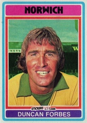 Figurina Duncan Forbes - Footballers 1976-1977
 n. 18 - Topps