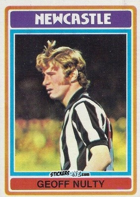 Sticker Geoff Nulty - Footballers 1976-1977
 n. 17 - Topps