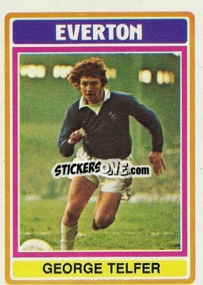 Figurina George Telfer - Footballers 1976-1977
 - Topps