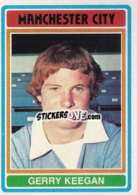 Cromo Gerard Keegan - Footballers 1976-1977
 - Topps