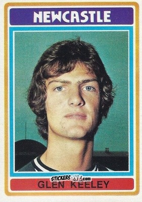 Figurina Glenn Keeley - Footballers 1976-1977
 - Topps