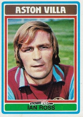 Sticker Ian Ross - Footballers 1976-1977
 - Topps