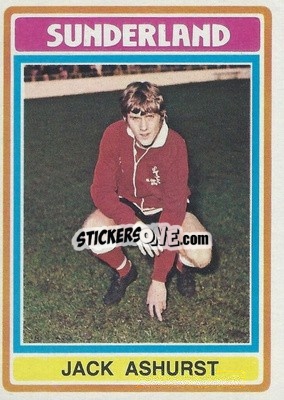 Cromo Jack Ashurst - Footballers 1976-1977
 - Topps