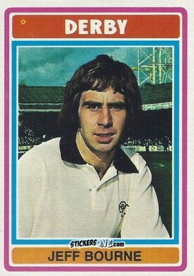 Cromo Jeff Bourne - Footballers 1976-1977
 - Topps