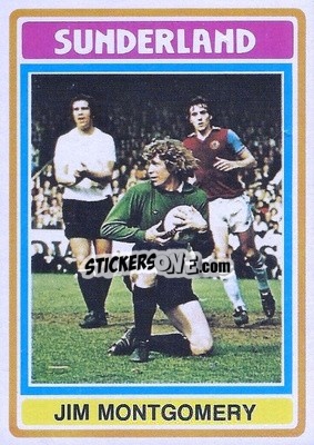 Sticker Jim Montgomery - Footballers 1976-1977
 - Topps