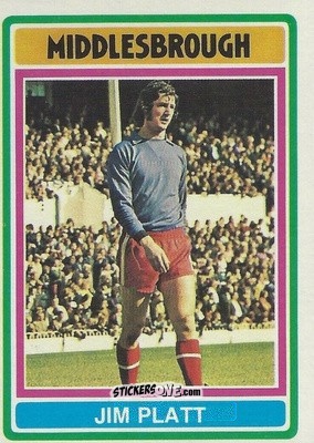 Figurina Jim Platt - Footballers 1976-1977
 n. 236 - Topps