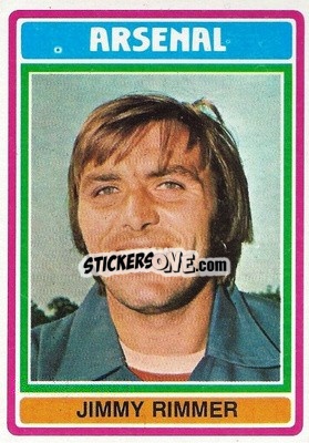 Cromo Jimmy Rimmer - Footballers 1976-1977
 - Topps