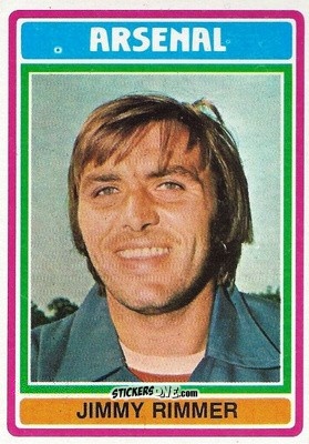 Cromo Jimmy Rimmer - Footballers 1976-1977
 - Topps