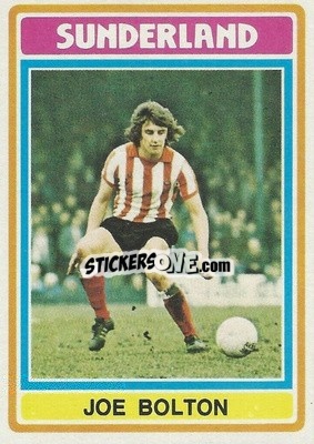 Figurina Joe Bolton - Footballers 1976-1977
 - Topps