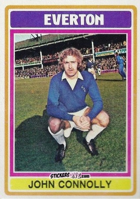 Cromo John Connolly - Footballers 1976-1977
 - Topps