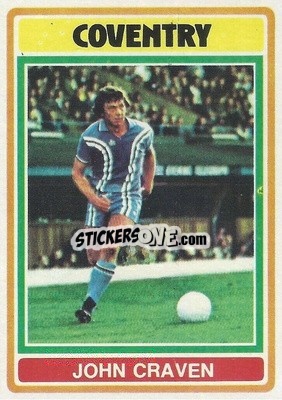 Sticker John Craven - Footballers 1976-1977
 - Topps
