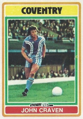 Sticker John Craven - Footballers 1976-1977
 - Topps