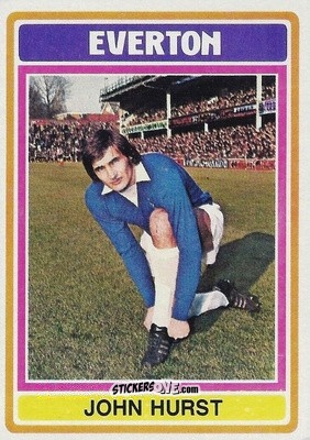 Cromo John Hurst - Footballers 1976-1977
 n. 146 - Topps
