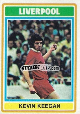 Sticker Kevin Keegan - Footballers 1976-1977
 - Topps